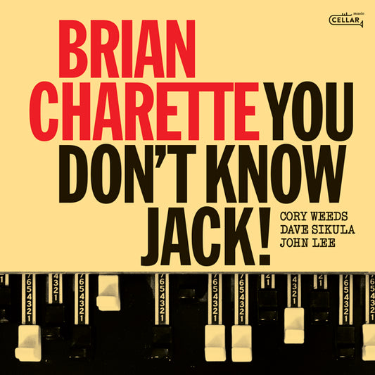 Brian Charette - You Don'T Know Jack! (Black Vinyl) - Jazz - LP