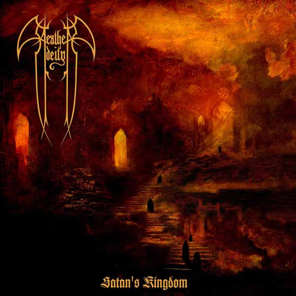 Heathen Deity - Satan'S Kingdom - Death Metal - MC