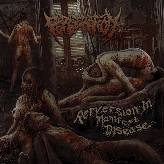 Perveration - Perversion In Manifest Disease - Death Metal - CD