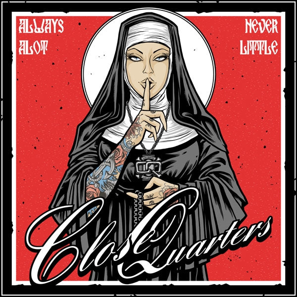 Close Quarters - Always A Lot, Never Little - Metal - LP