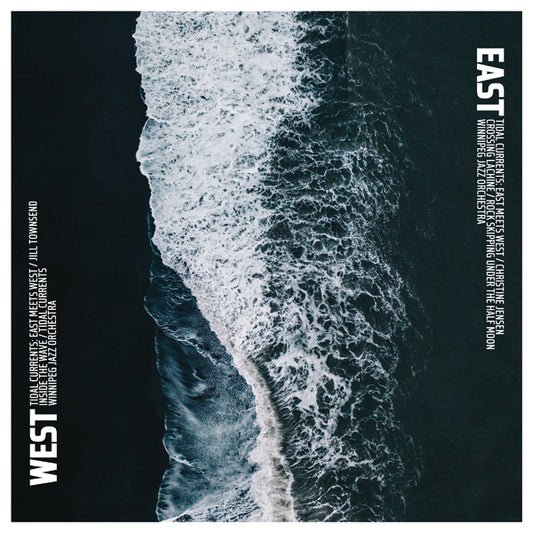 Winnipeg Jazz Orchestra - Tidal Currents: East Meets West - Jazz - CD