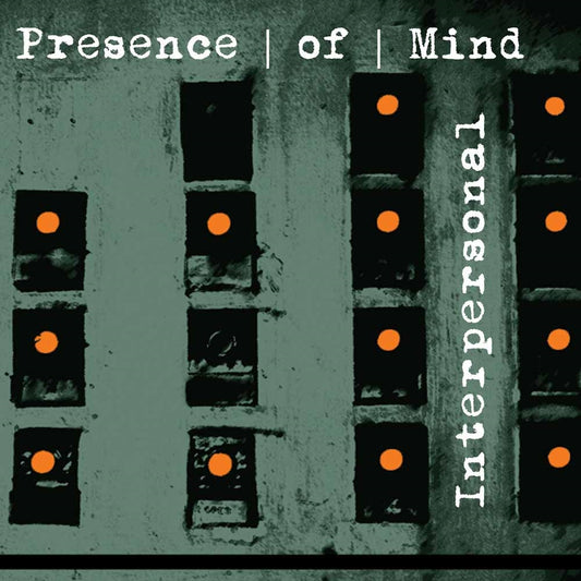 Presence Of Mind - Interpersonal - Electronic - CD