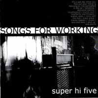 Super Hi-Five - Songs For Working - Punk - CD