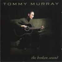 Tommy Murray - The Broken Sound - Country/Folk - CD