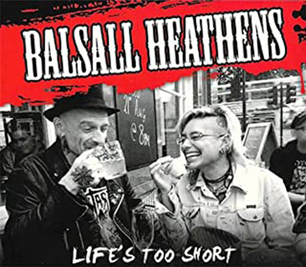 Balsall Heathens - Life'S Too Short - Punk - CD