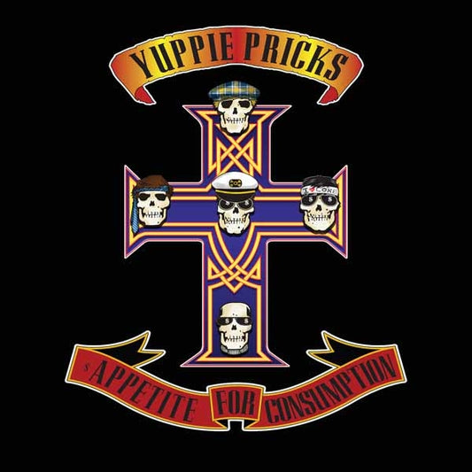 Yuppie Pricks - Appetite For Consumption - Punk - LP