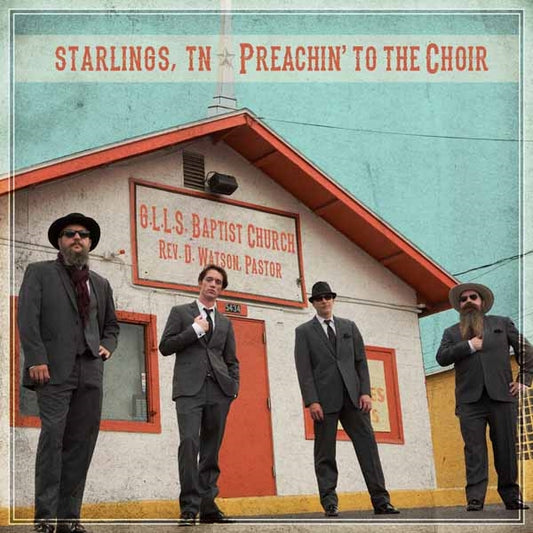 Starlings, Tn - Preachin' To The Choir - Country/Folk - CD