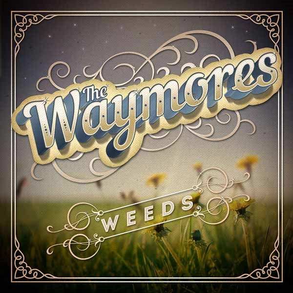 Waymores, The - Weeds - Country/Folk - LP