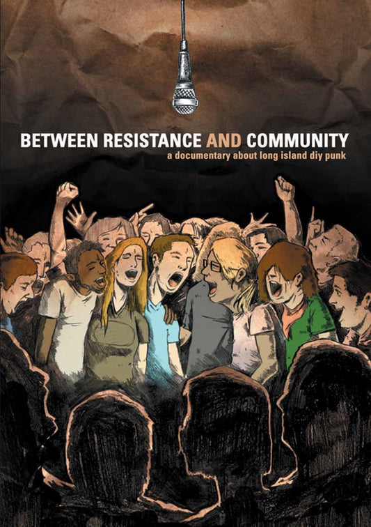 Feature Film - Between Resistance & Community: The Long Island Do-It-Yourself Punk Scene - Film/TV/Character - DVD