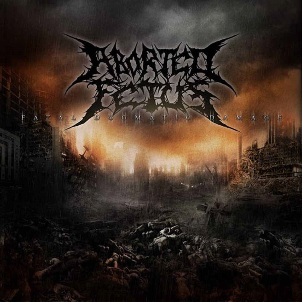 Aborted Fetus - Fatal Dogmatic Damage - Death Metal - CD