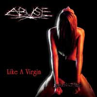 Abuse - Like A Virgin - Metal - CD