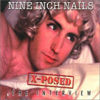 Nine Inch Nails - Nine Inch Nails - X-Posed - Rock - 10
