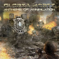 Gloria Morti - Anthems Of Annihilation - Black Metal - CD