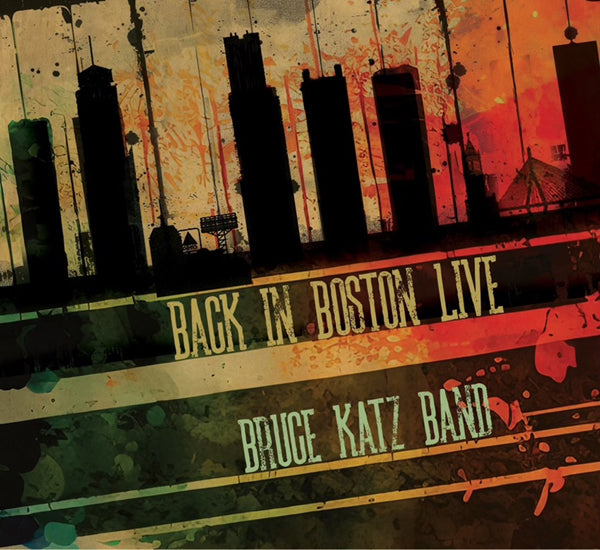 Bruce Katz Band - Back In Boston Live - Blues - CD