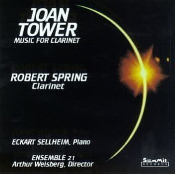 Robert Spring - Joan Tower: Music For Clarinet - Classical - CD