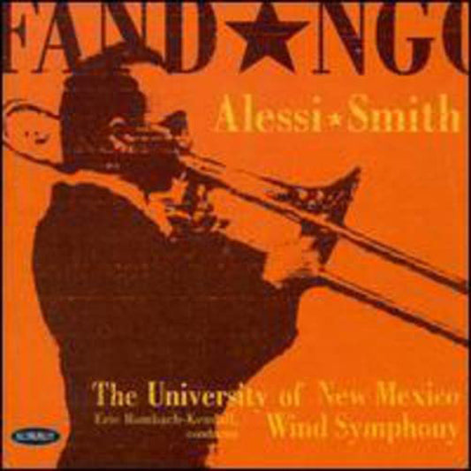 Philip Smith, Joseph Alessi, University Of New Mexico - Fandango - Classical - CD