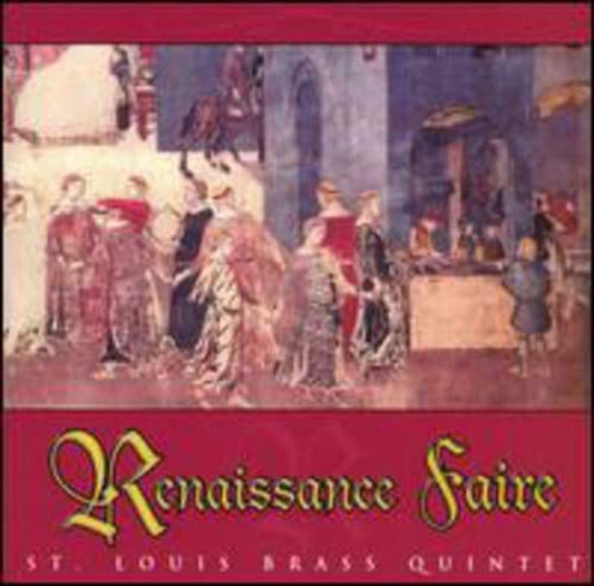 St. Louis Brass Quintet - Renaissance Faire - Classical - CD
