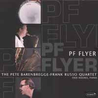 Pete Barenbregge-Frank Russo Group - Pf Flyer - Jazz - CD