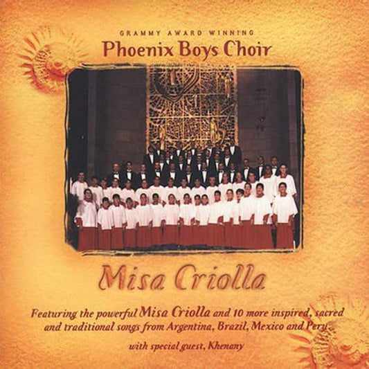 Phoenix Boys Choir - Misa Criolla - Rock/Pop - CD