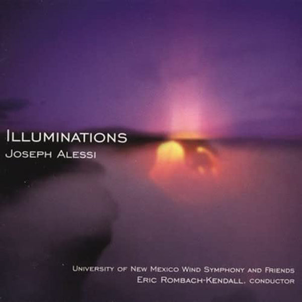 Joseph Alessi W/University Of New Mexico Wind Symphony - Illuminations - Jazz - CD