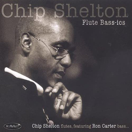 Chip Shelton - Flute Bass-Ics - Jazz - Music CD