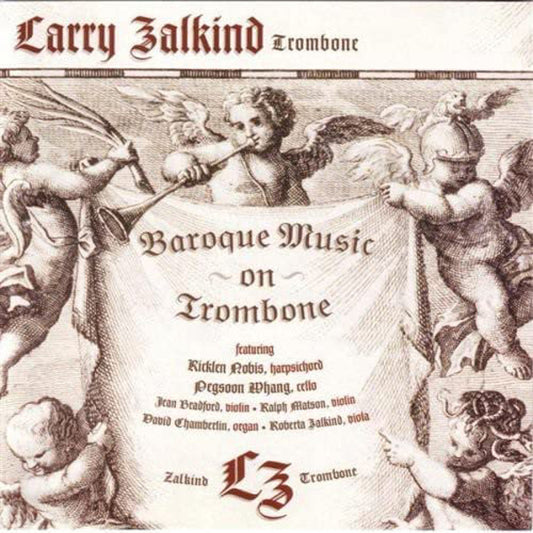 Larry Zalkind - Baroque Music On Trombone - Classical - CD