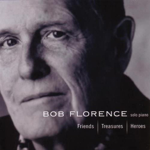 Bob Florence - Friends, Treasures, Heroes - Jazz - CD
