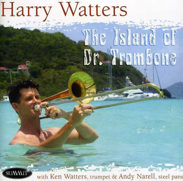 Harry Watters - Island Of Dr. Trombone - Jazz - CD