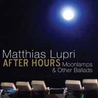 Matthias Lupri - After Hours - Jazz - CD