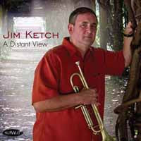 Jim Ketch - A Distant View - Jazz - CD