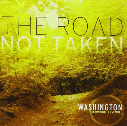 Washington Trombone Ensemble - The Road Not Taken - Jazz - CD