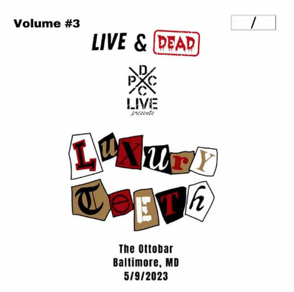 Luxury Teeth - Dcxpc Live & Dead Vol. 3 - Punk - LP