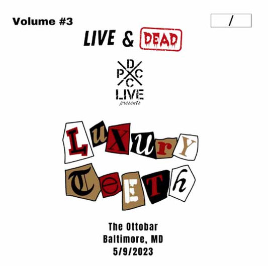 Luxury Teeth - Dcxpc Live & Dead Vol. 3 - Punk - LP