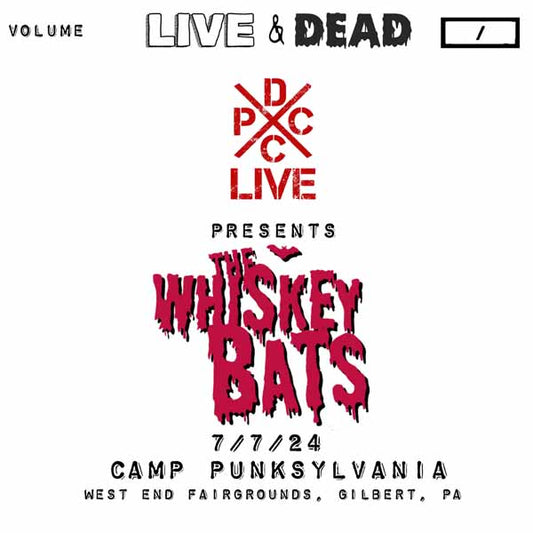 Whiskey Bats - Dcxpc Live & Dead Vol. 7 - Punk - 7