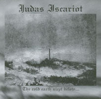 Judas Iscariot - The Cold Earth Slept Below - Black Metal - CD