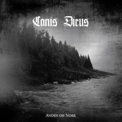 Canis Dirus - Anden Om Norr - Black Metal - CD