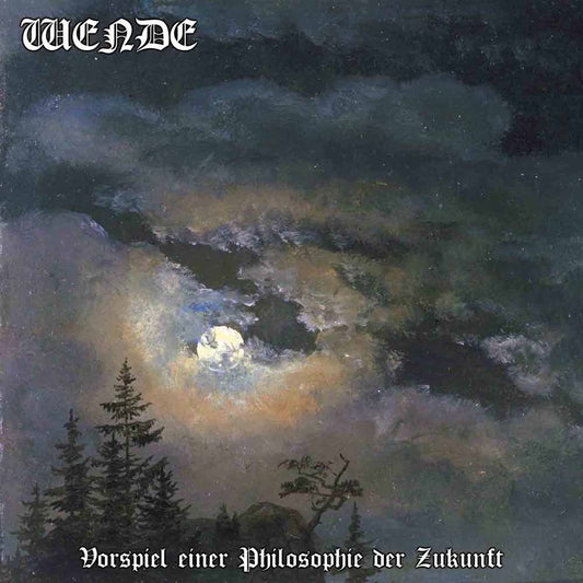 Wende - Vorspeil Einer Philosophie Der Zukunft - Black Metal - CD