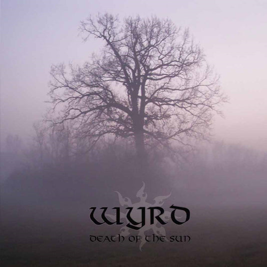 Wyrd - Death Of The Sun - Black Metal - CD