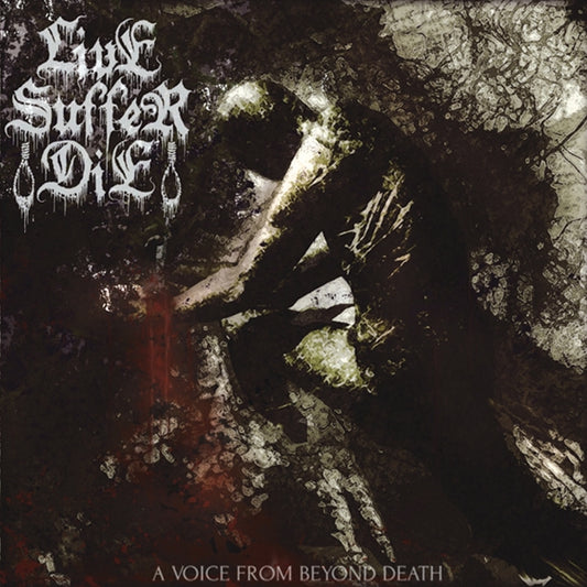 Live Suffer Die - A Voice From Beyond Death - Black Metal - CD
