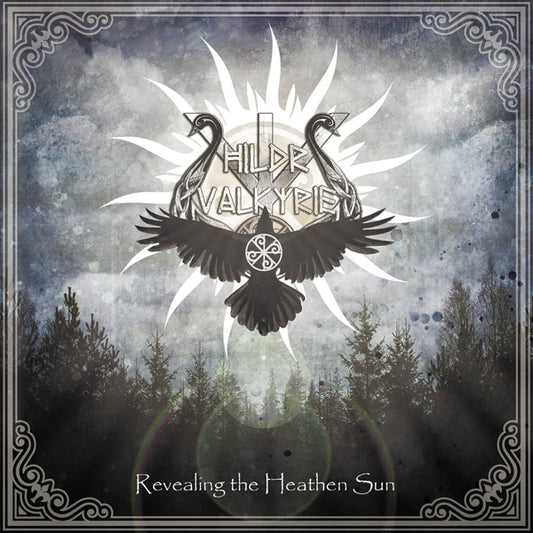 Hildr Valkyrie - Revealing The Heathen Sun - Folk/Pagan Metal - CD