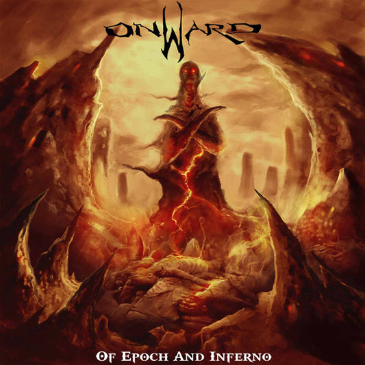 Onward - Of Epoch And Inferno - Metal - CD