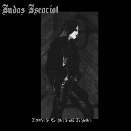 Judas Iscariot - Dethroned, Conquered And Forgotten - Black Metal - MCD