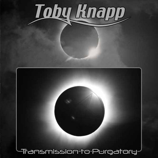 Toby Knapp - Transmission To Purgatory - Metal - CD