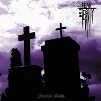 Fear Of Eternity - Funeral Mass - Black Metal - CD