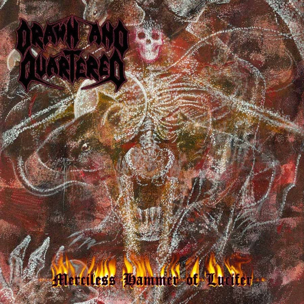 Drawn And Quartered - Merciless Hammer Of Lucifer - Death Metal - DCD