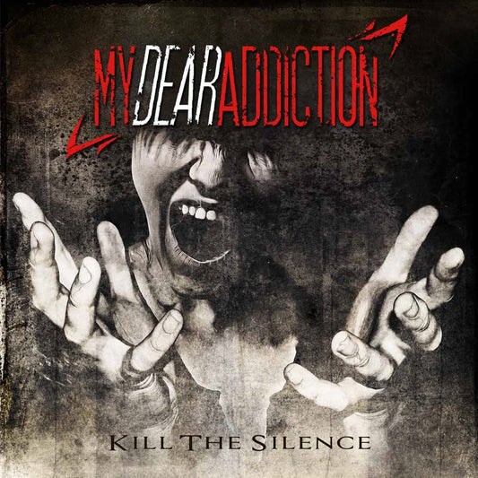 My Dear Addiction - Kill The Silence - Metal - CD