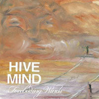 Hivemind - Foreboding Winds - Hardcore - 7