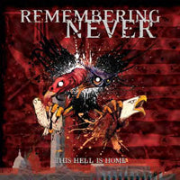 Remembering Never - This Hell Is Home - Rock - CD