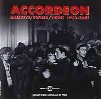 Accordeon Vol. 1 - Accordeon Vol. 1 : 1913-1941 - Rock/Pop - DCD