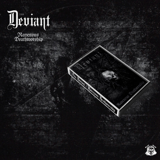 Deviant, The - Ravenous Deathworship - Black Metal - MC
